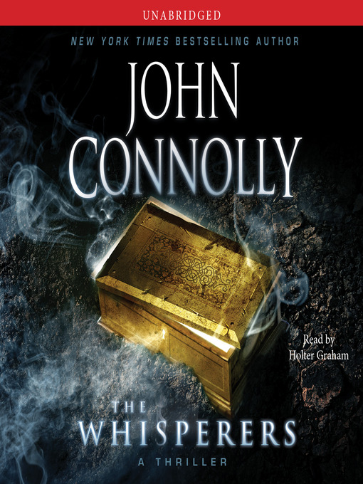 Title details for The Whisperers by John Connolly - Available